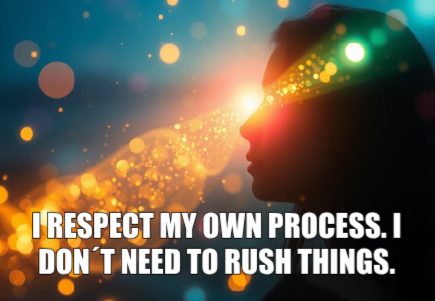Psychic december 14 I respect my own process. I don´t need to rush things.