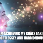 Psychic march 27 -I am achieving my goals easily, effortlessly, and harmoniously