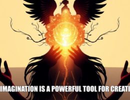 Psychic march 6 My imagination is a powerful tool for creation.