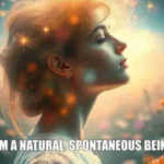 Psychic july 23 I am a natural, spontaneous being.