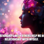 Psychic june18 My  relationships with others help me build my relationships with myself. 