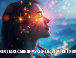 psychic august 11 When I take care of myself, I have more to give.