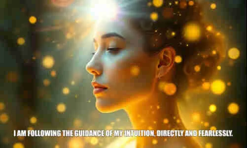 psychic august 20 I am following the guidance of my intuition, directly and fearlessly.
